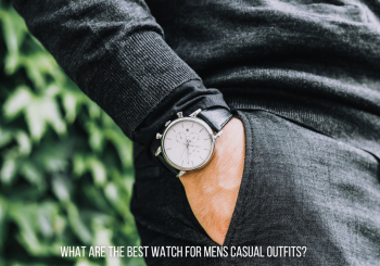 Os melhores relógios para roupas casuais masculinas